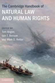 Title: The Cambridge Handbook of Natural Law and Human Rights, Author: Tom Angier