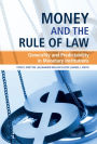 Money and the Rule of Law: Generality and Predictability in Monetary Institutions