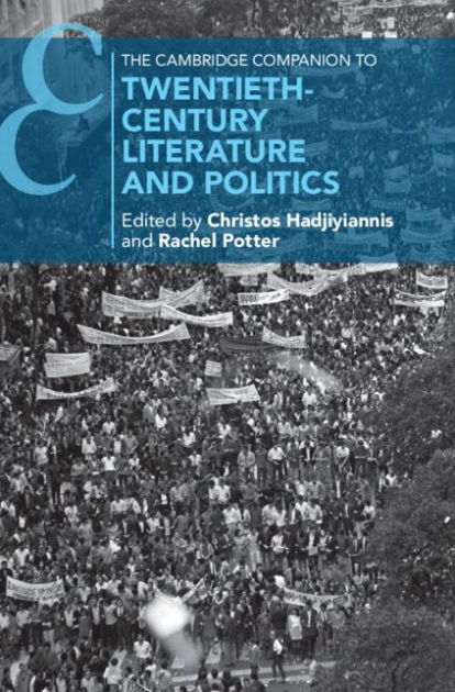 The Cambridge Companion to Twentieth-Century Literature and