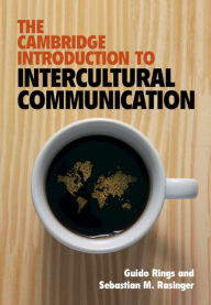 Title: The Cambridge Introduction to Intercultural Communication, Author: Guido Rings