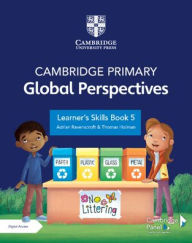 Title: Cambridge Primary Global Perspectives Learner's Skills Book 5 with Digital Access (1 Year), Author: Adrian Ravenscroft