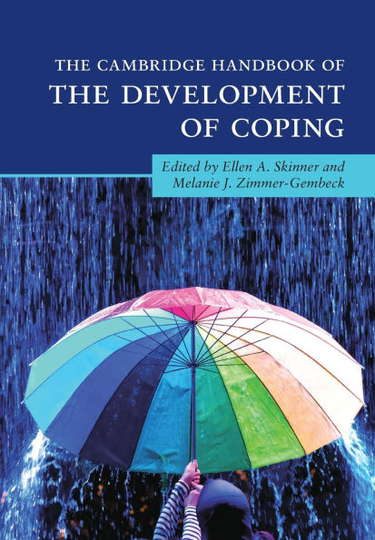 The Cambridge Handbook of the Development of Coping