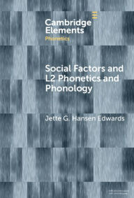 Title: Social Factors and L2 Phonetics and Phonology, Author: Jette G. Hansen Edwards