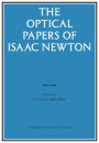 The Optical Papers of Isaac Newton 2 Volume Hardback Set