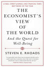 The Economist's View of the World: And the Quest for Well-Being