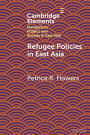Refugee Policies in East Asia