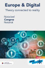 Europe & Digital: Theory connected to reality