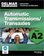 ASE Test Preparation - A2 Automatic Transmissions and Transaxles