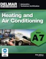 ASE Test Preparation - A7 Heating and Air Conditioning / Edition 5