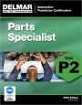 ASE Test Preparation - P2 Parts Specialist / Edition 5