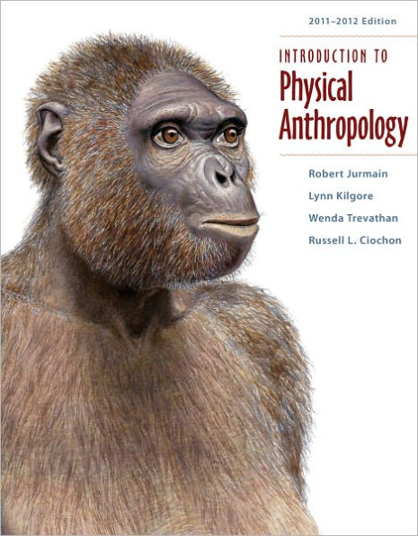 Introduction to Physical Anthropology 2011-2012 Edition / Edition 13