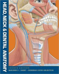 Head, Neck and Dental Anatomy / Edition 4