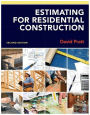 Estimating for Residential Construction / Edition 2