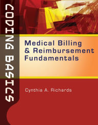 Coding Basics: Medical Billing and Reimbursement Fundamentals (Book Only)
