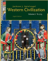 Title: Western Civilization: Volume I: To 1715 / Edition 8, Author: Jackson J. Spielvogel