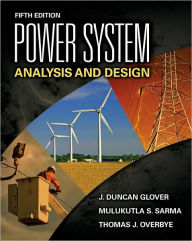 Power System Analysis and Design / Edition 5