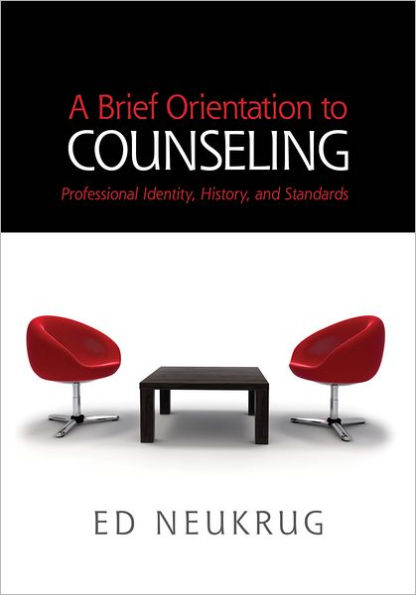 A Brief Orientation to Counseling