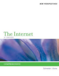 New Perspectives on the Internet: Comprehensive / Edition 9