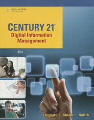 Title: Century 21 Digital Information Management, Lessons 1-145 / Edition 10, Author: Jack P. Hoggatt
