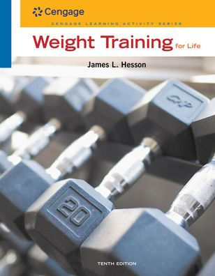 Weight Training for Life / Edition 10