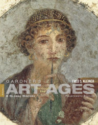 Gardner's Art through the Ages: A Global History, Volume I (with Art CourseMate with eBook Printed Access Card) / Edition 14