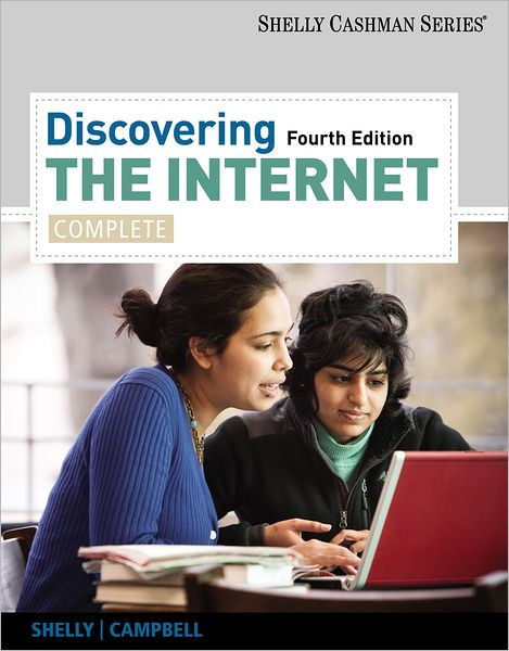 Discovering The Internet: Complete / Edition 4 By Gary B. Shelly ...