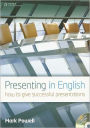 Presenting in English: How to Give Successful Presentations (Updated Edition) / Edition 2