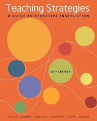Teaching Strategies: A Guide to Effective Instruction / Edition 10