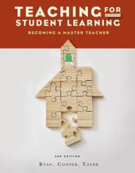 Teaching for Student Learning: Becoming a Master Teacher / Edition 2