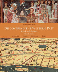 Title: Discovering the Western Past: A Look at the Evidence, Volume I: To 1789 / Edition 7, Author: Merry E. Wiesner-Hanks
