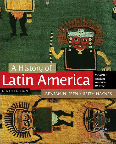 a-history-of-latin-america-volume-1-edition-9-by-benjamin-keen