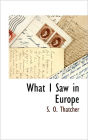 What I Saw In Europe