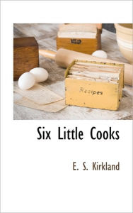 Six Little Cooks