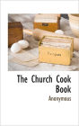 The Church Cook Book