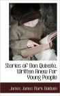 Stories Of Don Quixote, Written Anew For Young People