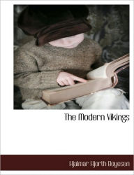 Title: The Modern Vikings, Author: Hjalmar Hjorth Boyesen
