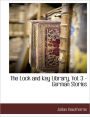 The Lock And Key Library, Vol. 3 - German Stories