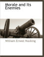 Morale And Its Enemies