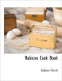Rubicon Cook Book