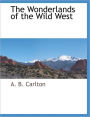 The Wonderlands Of The Wild West