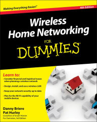 Title: Wireless Home Networking For Dummies, Author: Danny Briere