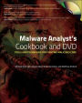 Malware Analyst's Cookbook and DVD: Tools and Techniques for Fighting Malicious Code