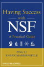 Alternative view 2 of Having Success with NSF: A Practical Guide / Edition 1