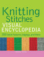 Knitting Stitches VISUAL Encyclopedia