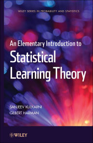 Title: An Elementary Introduction to Statistical Learning Theory, Author: Sanjeev Kulkarni