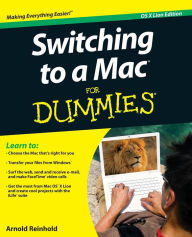 Title: Switching to a Mac For Dummies, OS X Lion Edition, Author: Arnold Reinhold
