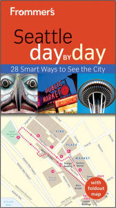 Frommer's Seattle Day by Day