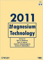 Magnesium Technology 2011 / Edition 1