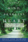 Quiet Mind, Fearless Heart: The Taoist Path through Stress and Spirituality