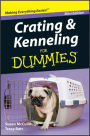 Crating and Kenneling For Dummies, Mini Edition